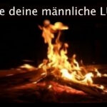 Lebe deine männliche LUST!